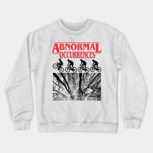 Abnormal Occurrences Parody (off brand) Halloween Shirt Crewneck Sweatshirt